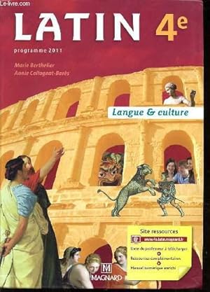 Bild des Verkufers fr LATIN 4e - PROGRAMME 2011 - LANGUE & CULTURE zum Verkauf von Le-Livre
