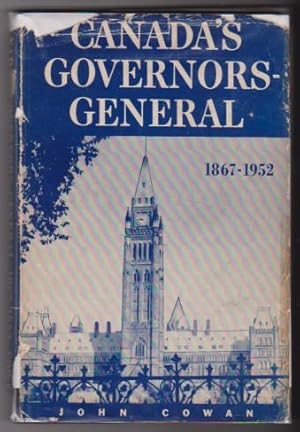 Canada's Governors-General 1867-1952