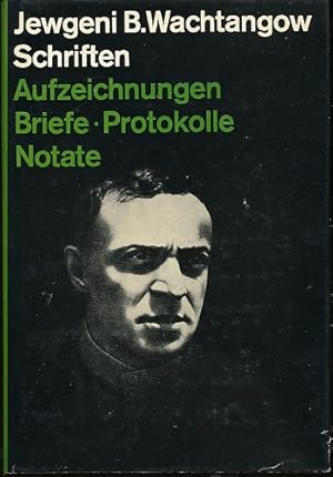 Schriften. Aufzeichnungen, Briefe, Protokolle, Notate. Aus dem Russ.: D. Wardetzky, M. Martschews...