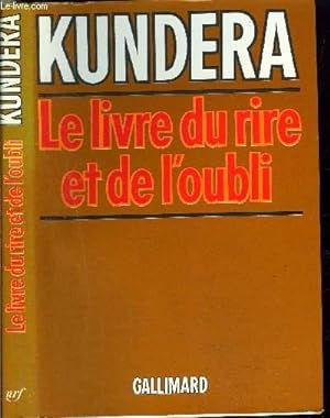 Seller image for LE LIVRE DU RIRE ET DE L'OUBLI for sale by Le-Livre