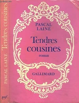 Image du vendeur pour TENDRES COUSINES mis en vente par Le-Livre