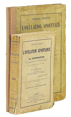 1847 F. A. Pouchet THÉORIE POSITIVE de L'OVULATION SPONTANÉE / SPONTANEOUS GENERATION OF LIFE - 2...