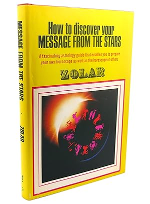 Seller image for HOW TO DISCOVER YOUR MESSAGE FROM THE STARS for sale by Rare Book Cellar