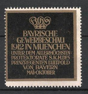 Bild des Verkufers fr Reklamemarke Mnchen, Bayrische Gewerbeschau 1912 zum Verkauf von Bartko-Reher