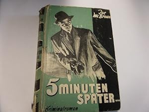 Bild des Verkufers fr 5 Minuten spter - Kriminalroman zum Verkauf von Gerald Wollermann