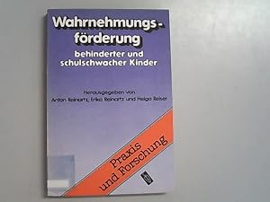 Bild des Verkufers fr Wahrnehmungsfrderung behinderter und schulschwacher Kinder. Praxis und Forschung zum Verkauf von Antiquariat Bookfarm