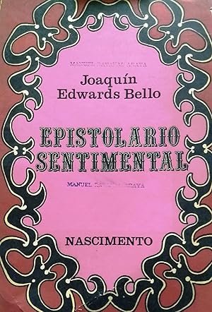 Epistolario sentimental : de Joaquín Edwards Bello a María Letelier