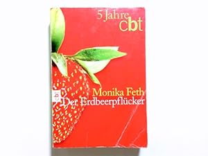 Bild des Verkufers fr Der Erdbeerpflcker. C.-Bertelsmann-Taschenbuch ; 30348 zum Verkauf von Antiquariat Buchhandel Daniel Viertel