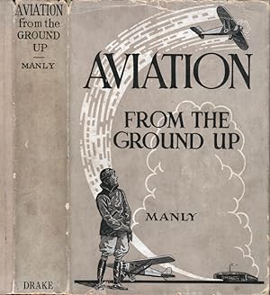 Imagen del vendedor de Aviation From the Ground Up a la venta por Babylon Revisited Rare Books