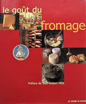 Image du vendeur pour Le got du fromage mis en vente par Librairie La fort des Livres