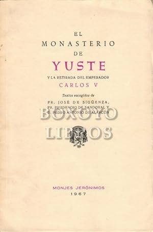 Imagen del vendedor de El Monasterio de Yuste y la retirada del emperador a la venta por Boxoyo Libros S.L.