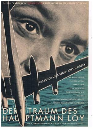 Der Traum des Hauptmann Loy. Nach dem gleichnamigen Roman von Wolfgang Schreyer. Dieser DEFA-Film...