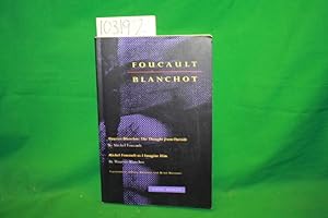 Seller image for Foucault / Blanchot: Michel Foucault: Maurice Blanchot: The Thought from Outside / Maurice Blanchot: Michel Foucault as I Imagin for sale by Princeton Antiques Bookshop