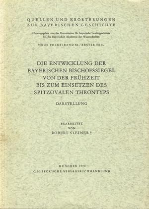 Die Entwicklung der bayerischen Bischofssiegel von der Frühzeit bis zum Einsetzen des spitzovalen...