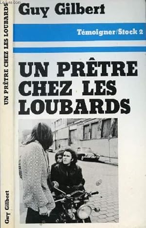 Seller image for UN PRETRE CHEZ LES LOUBARDS for sale by Le-Livre