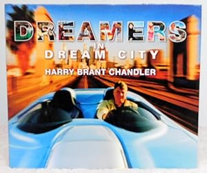 Seller image for Dreamers in Dream City - SIGNED 1st Edition/1st Printing for sale by Argyl Houser, Bookseller