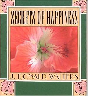 Image du vendeur pour Secrets of Happiness (Secrets gift books) mis en vente par M.Roberts - Books And ??????