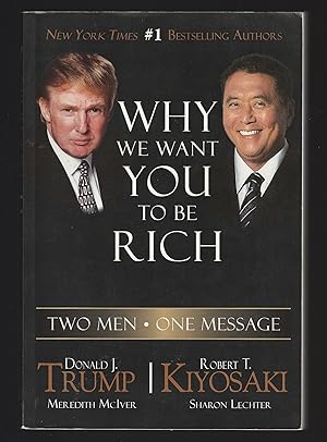Immagine del venditore per Why We Want You to Be Rich: Two Men, One Message [Signed First Edition] venduto da The BiblioFile