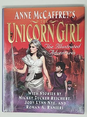 Seller image for Anne McCaffrey's The Unicorn Girl: The Illustrated Adventures for sale by Cross Genre Books