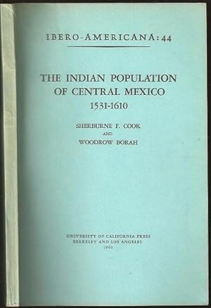 Imagen del vendedor de The Indian Population of Central Mexico 1531-1610 a la venta por The Book Collector, Inc. ABAA, ILAB