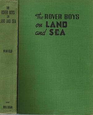 The Rover Boys On Land & Sea, or The Crusoes of Seven Islands