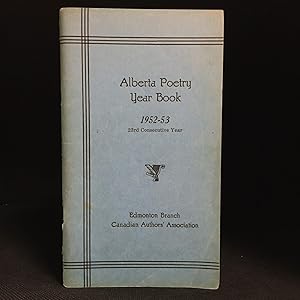 Alberta Poetry Year Book; 1952-53; 23rd Consecutive Year