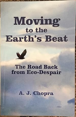 Moving to the Earth's Beat: The Road Back from Eco-Despair