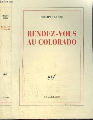 Image du vendeur pour RENDEZ-VOUS AU COLORADO mis en vente par Le-Livre