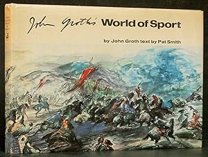 Image du vendeur pour John Groth's World of Sport mis en vente par Schroeder's Book Haven