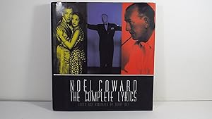 Seller image for Noel Coward: The Complete Illustrated Lyrics for sale by Gene The Book Peddler