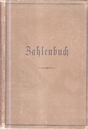 Bild des Verkufers fr Zahlenbuch - Produkte aller Zahlen bis 1000 mal 1000. Ein Hlfsrechenbuch, das alle Multiplikationen erspart und das brige Zahlenrechnen ausserordentlich abkrzt. zum Verkauf von Bcher bei den 7 Bergen