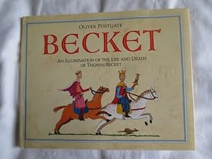 Becket: An Illumination of the Life and Death of Thomas Becket