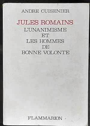 Image du vendeur pour Jules Romains L'Unanimisme et Les hommes de bonne volont mis en vente par Shore Books