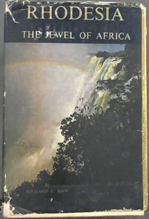 Bild des Verkufers fr Rhodesia: The Jewel of Africa zum Verkauf von Chapter 1