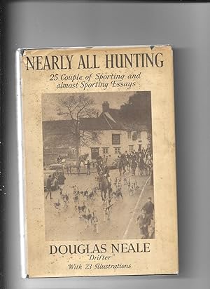 Image du vendeur pour Nearly All Hunting mis en vente par Lavender Fields Books PBFA