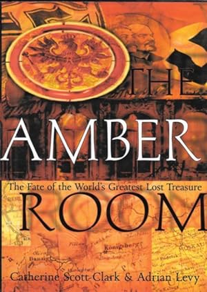 Seller image for THE AMBER ROOM : The Fate of the World's Greatest Lost Treasure for sale by Grandmahawk's Eyrie