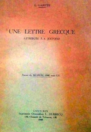 Bild des Verkufers fr Une lettre grecque attribue  S. Antoine zum Verkauf von Librairie l'Aspidistra