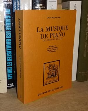 La musique de Piano des origines à ravel (---). Les introuvables. les éditions d'Aujourd'hui. 1981.