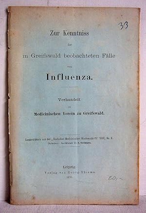 Zur Kenntniss der in Greifswald beobachteten Fälle von Influenza - Verhandelt im Medicinischen Ve...