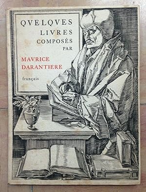 Quelques livres composés par Maurice Darantière français. Museum Plantin Maretus.
