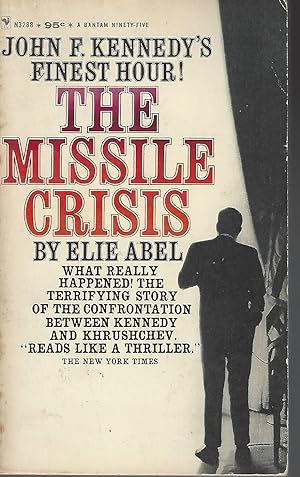 Seller image for The Missile Crisis - John F. Kennedy's Finest Hour for sale by Vada's Book Store
