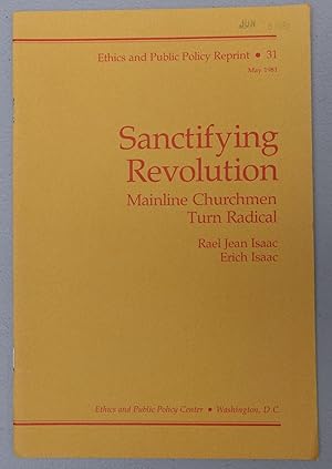 Sanctifying Revolution: Mainline Churchmen Turn Radical