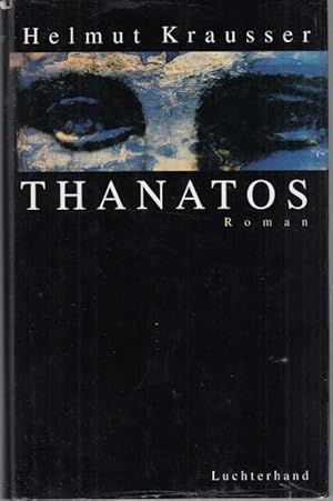 Seller image for Thanatos. Das schwarze Buch. Roman for sale by Graphem. Kunst- und Buchantiquariat