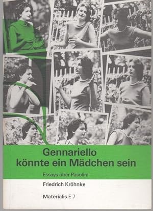 Seller image for Gennariello knnte ein Mdchen sein. Essays uber Pasolini (= Materialis E 7) for sale by Graphem. Kunst- und Buchantiquariat