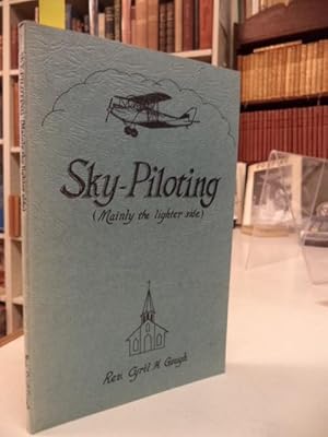 Sky Piloting (Mainly the Lighter Side)