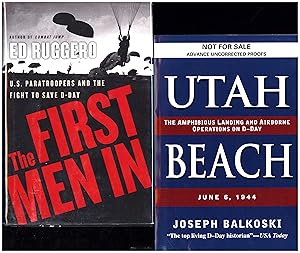 Seller image for The First Men In / U.S. Paratroopers and the Fight to Save D-Day, AND A SECOND BOOK, Utah Beach / The Amphibious Landing and Airborne Operations on D-Day / June 6, 1944 for sale by Cat's Curiosities