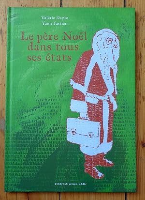 Le père Noël dans tous ses états