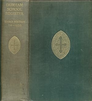 Image du vendeur pour Durham School Register. Third Edition to 1939 mis en vente par Barter Books Ltd