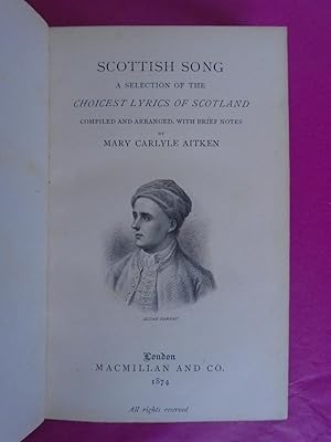 SCOTTISH LYRICS OF SCOTLAND COMPILED AND ARRANGED, WITH BRIEF NOTES
