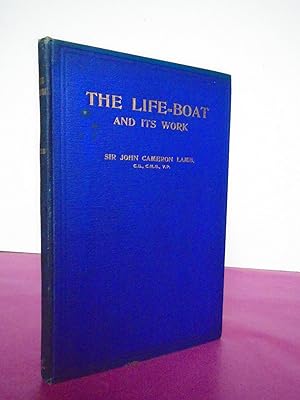 Imagen del vendedor de THE LIFE-BOAT AND ITS WORK a la venta por LOE BOOKS